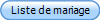 Liste de mariage